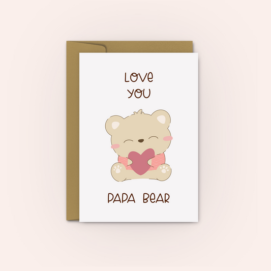 Father's Day Card | Cute Fathers Day Love You Papa Bear Greeting Card | Add Personalised Message - Swallow Wind Art